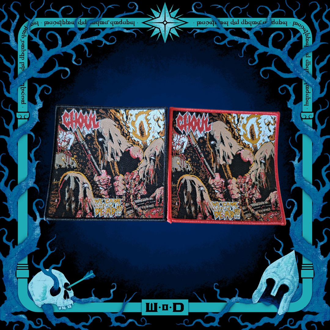 Ghoul - We Came for the Dead